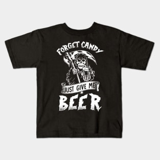 Forget Candy Just Give Me Beer Skull Halloween Kids T-Shirt